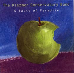 Klezmer Conservatory Band: A Taste of Paradise (Rounder)