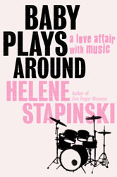 Helen Stapinski: Baby Plays Around (Villard)