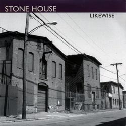 Stone House: Likewise (Riti)