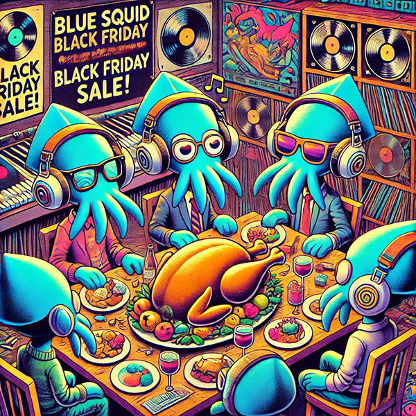 Blue Squid / Black Friday