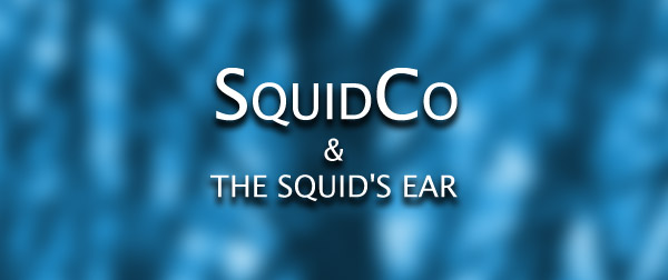 Squidco & The Squid's Ear