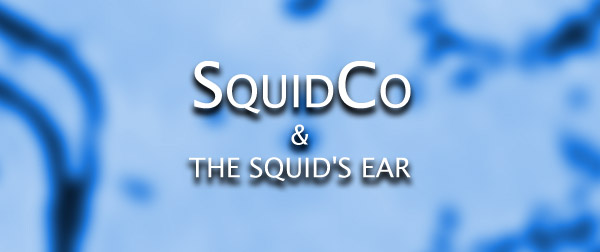 Squidco & The Squid's Ear