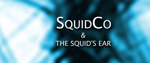 Squidco & The Squid's Ear