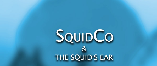 Squidco & The Squid's Ear