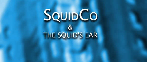 Squidco & The Squid's Ear